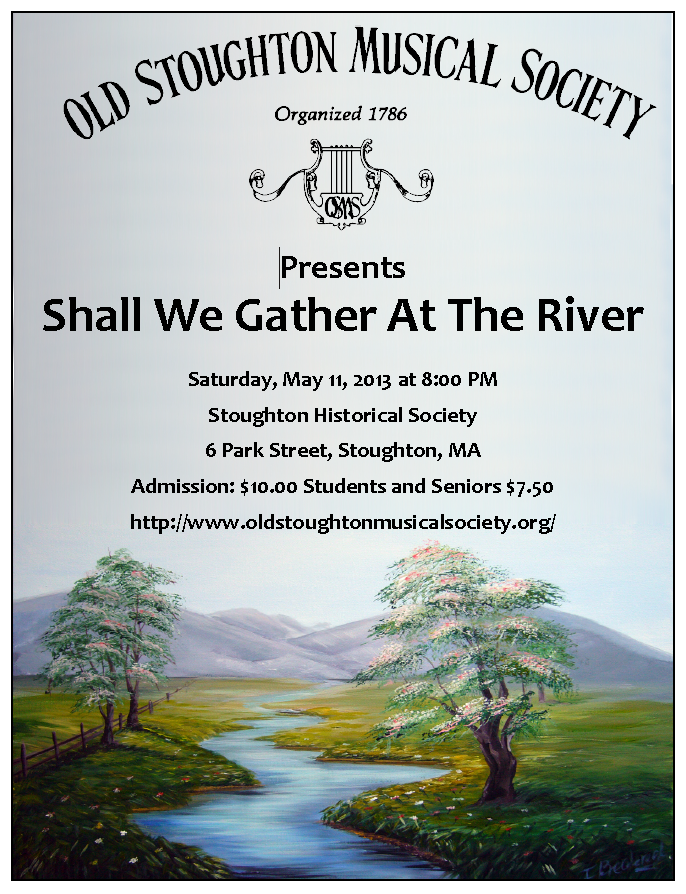 2013 Spring Concert - Shall We Gather At The River